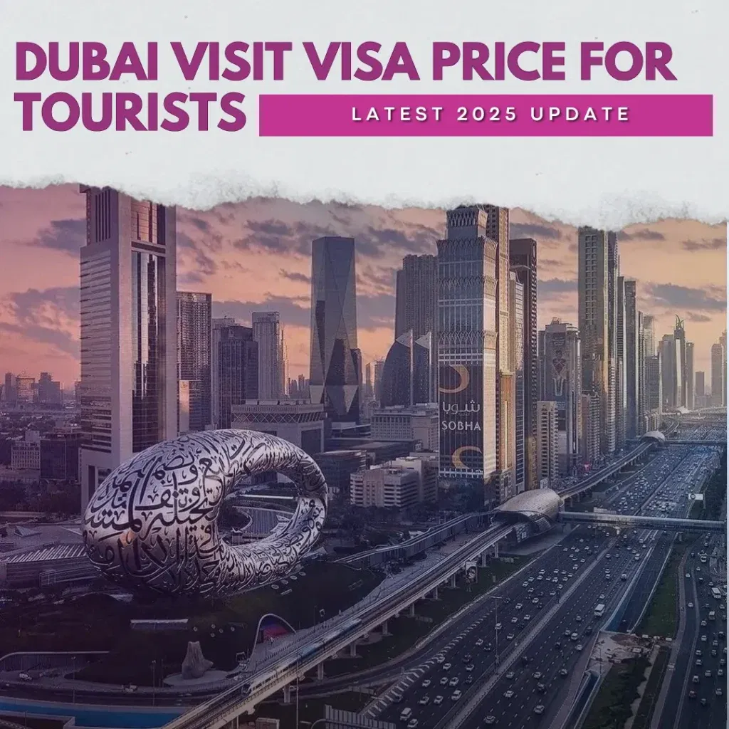 Dubai Visit Visa Price for Tourists Latest 2025 Update Dubai Visit Visa Price for Tourists Latest 2025 Update